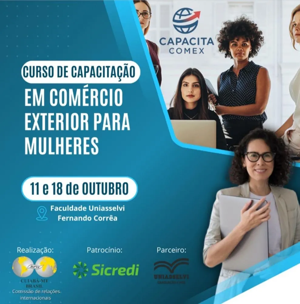 BPW Cuiabá promove o curso Capacita Comex para mulheres e parceiras do setor de comércio exterior