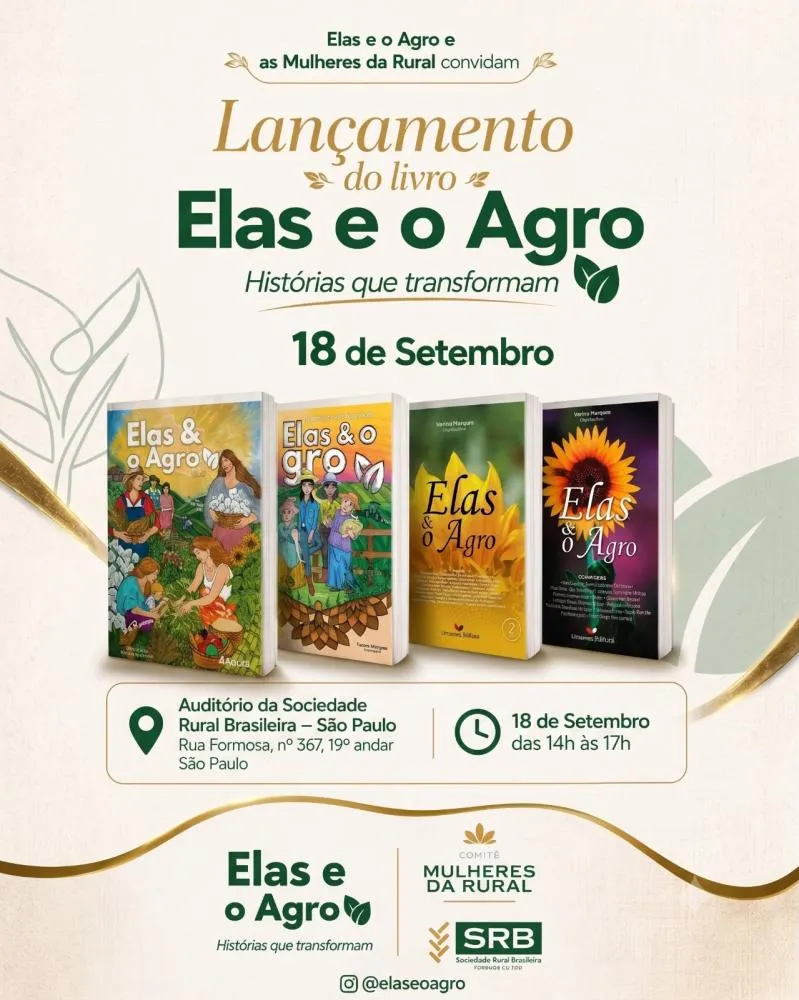 Quarto volume do livro Elas e o Agro será lançado em São Paulo, na sede da Sociedade Rural Brasileira